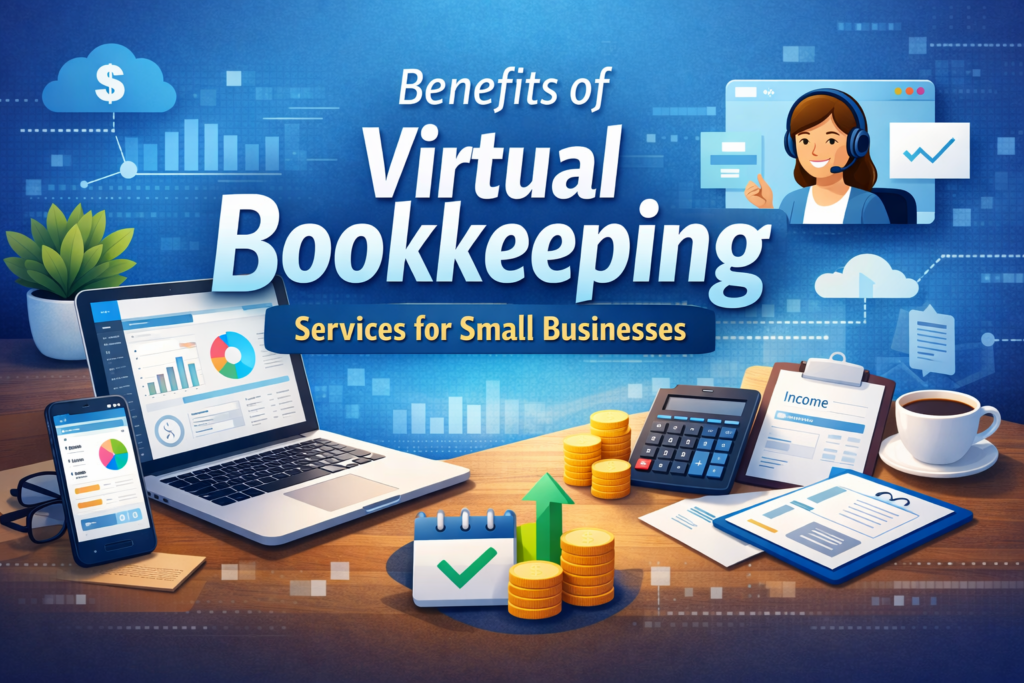 Benefits of Virtual Bookkeeping Services for Small Businesses 2 benefits of virtual bookkeeping services for small businesses